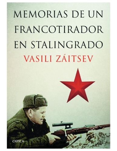 Memorias De Un Francotirador En Stalingrado
