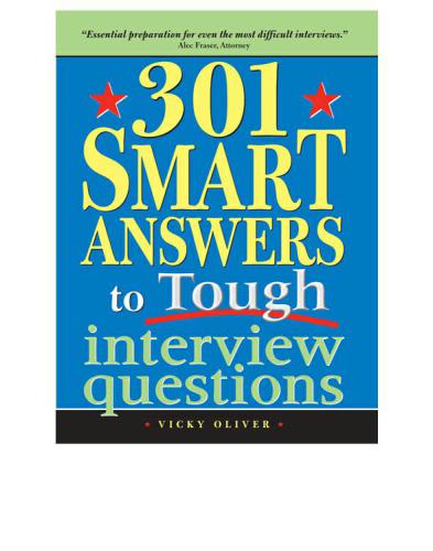 301 Smart Answers to Tough Interview Questions