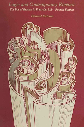 Logic and contemporary rhetoric: the use of reason in everyday life