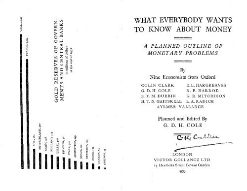 What everybody wants to know about money; a planned outline of monetary problems