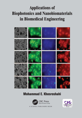 Applications of Biophotonics and Nanobiomaterials in Biomedical Engineering