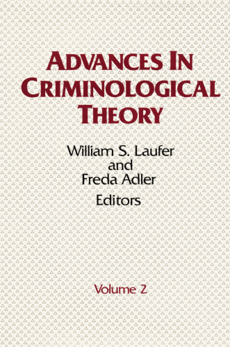 Advances in Criminological Theory: Volume 2