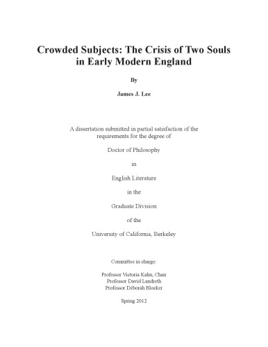 Crowded Subjects: The Crisis of Two Souls in Early Modern England