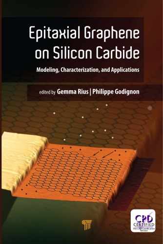 Epitaxial graphene on silicon carbide : modeling, characterization, and applications