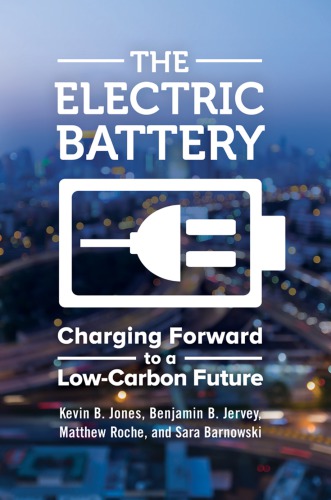 The Electric Battery: Charging Forward to a Low-Carbon Future