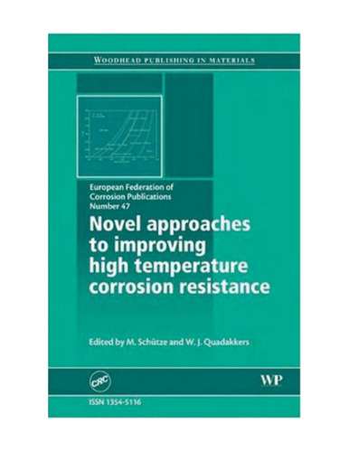Novel Approaches to the Improvement of High Temperature Corrosion Resistance (EFC)