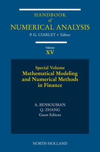 Mathematical Modelling and Numerical Methods in Finance, Volume 15: Special Volume (Handbook of Numerical Analysis)