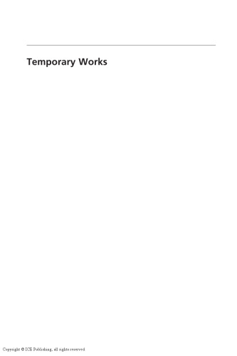 Temporary Works: Principles of Design and Construction