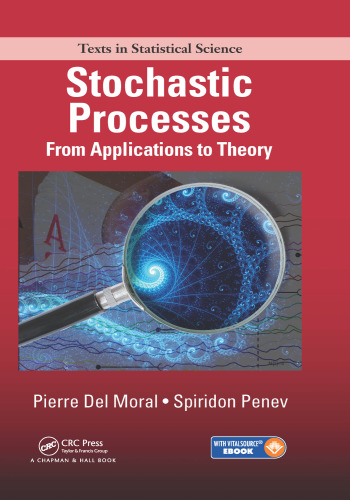 Stochastic Processes: From Applications to Theory