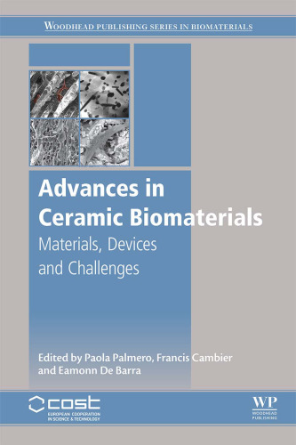 Advances in Ceramic Biomaterials: Materials, Devices and Challenges
