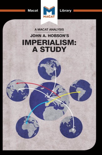 An Analysis of John A. Hobson's Imperialism: A Study
