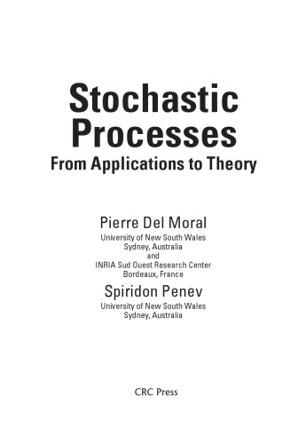 Stochastic Processes. From Applications to Theory