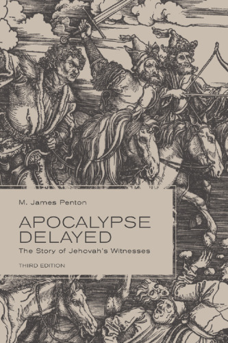 Apocalypse Delayed: The Story of Jehovah’s Witnesses