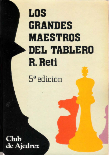 Los grandes maestros del tablero