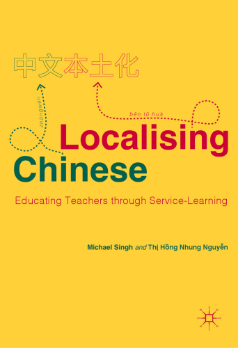 Localising Chinese: Educating Teachers through Service-Learning