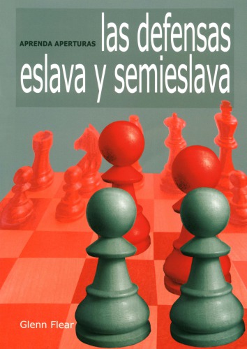 Aprenda aperturas : las defensas eslava y semieslava