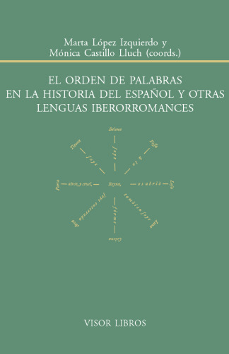 El orden de palabras en la historia del español y otras lenguas iberorromances