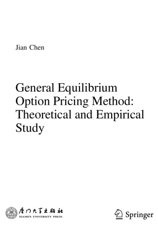 General Equilibrium Option Pricing Method. Theoretical and Empirical Study