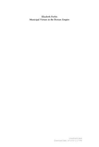 Municipal virtues in the Roman Empire: the evidence of Italian honorary inscriptions