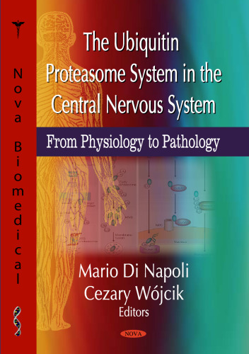 The Ubiquitin Proteasome System in the Central Nervous System: From Physiology to Pathology