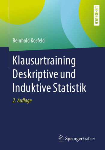 Klausurtraining Deskriptive und Induktive Statistik