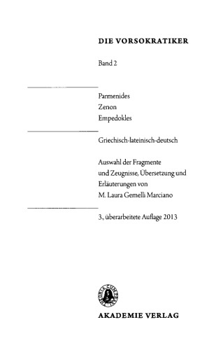 Die Vorsokratiker Band 2: Parmenides, Zenon, Empedokles