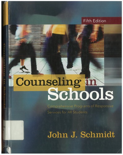 Counseling in Schools: Comprehensive Programs of Responsive Services for All Students
