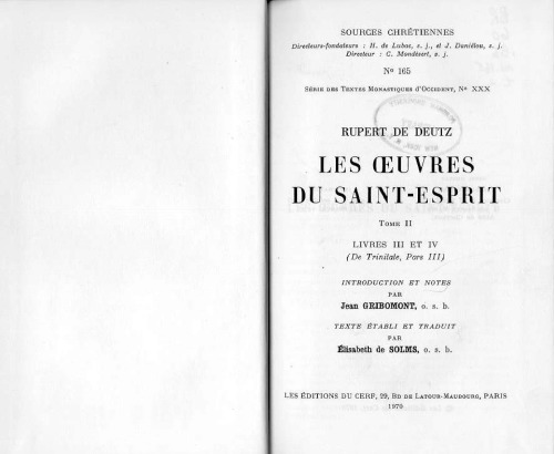 Rupert de Deutz : Les Œuvres du Saint-Esprit, Livres III et IV, tome II