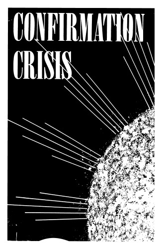 Confirmation crisis