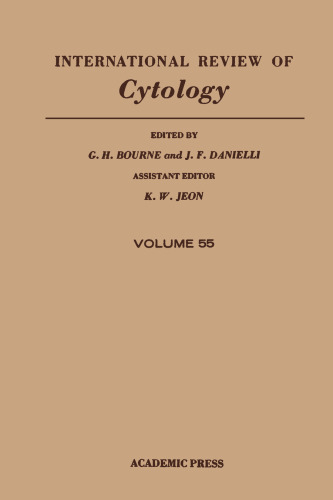 International Review of Cytology, Vol. 55