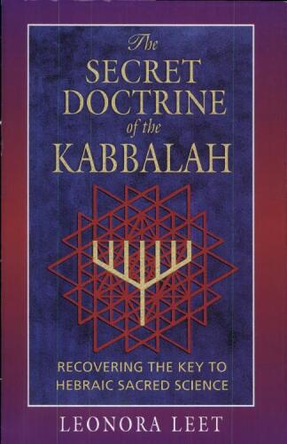 The Secret Doctrine of the Kabbalah: Recovering the Key to Hebraic Sacred Science