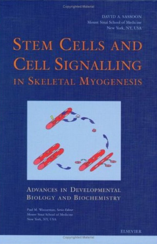 Stem Cells and Cell Signalling in Skeletal Myogenesis