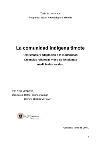 La comunidad indígena timote Persistencia y adaptación a la modernidad. Creencias religiosas y uso de las plantas medicinales locales