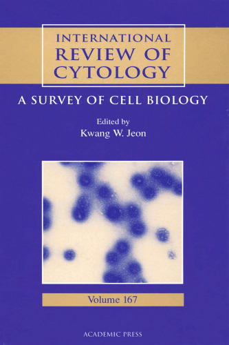 International Review of Cytology, Vol. 167