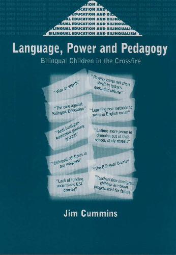 Language, power, and pedagogy: bilingual children in the crossfire