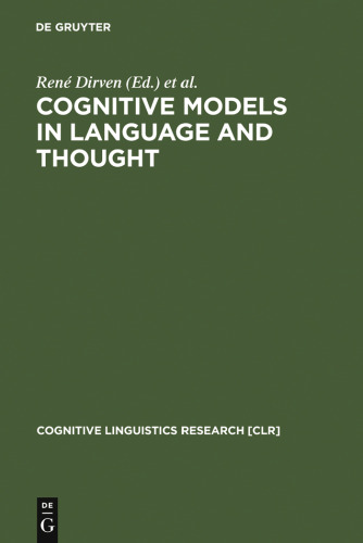 Cognitive Models in Language and Thought: Ideology, metaphors and meanings