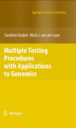 Multiple testing procedures with applications to genomics