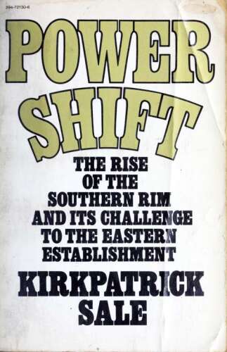 Power Shift: The Rise of the Southern Rim and Its Challenge to the Eastern Establishment