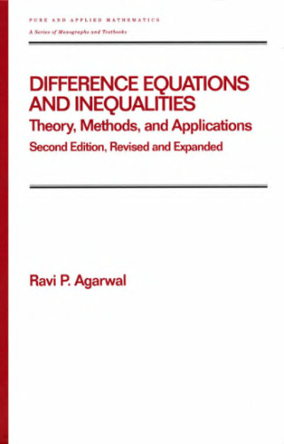 Difference equations and inequalities: theory, methods, and applications