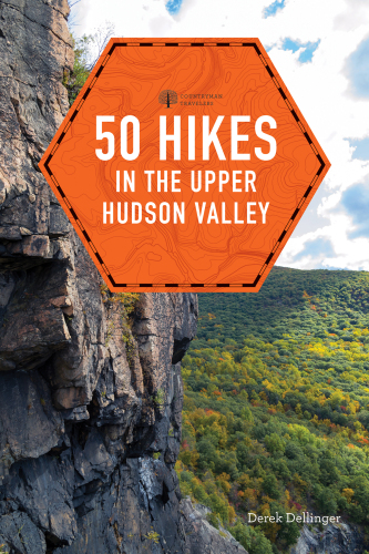 50 Hikes in the Upper Hudson Valley (First Edition)