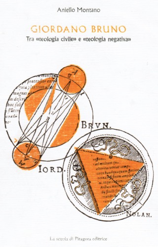 Giordano Bruno. Tra teologia civile e teologia negativa