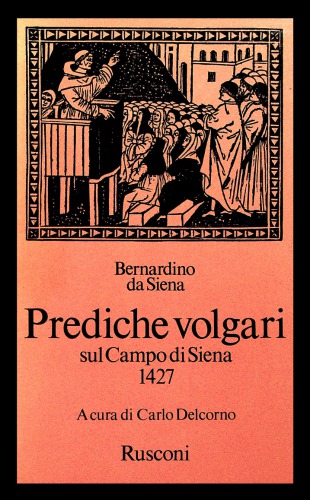 Prediche volgari sul campo di Siena 1427. Prediche I-XXV