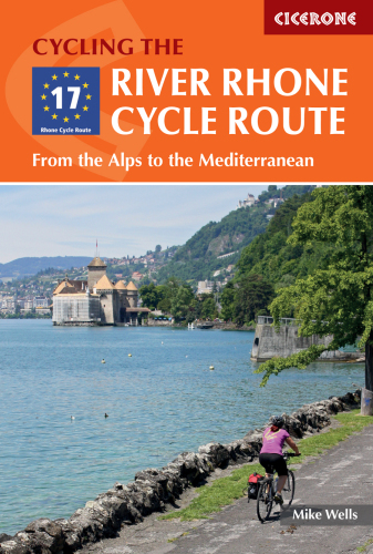 Cycling the River Rhone Cycle Route: From the Alps to the Mediterranean