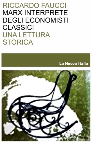 Marx interprete degli economisti classici. Una lettura storica