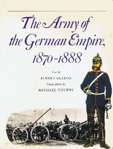 The Army of the German Empire 1870-88 