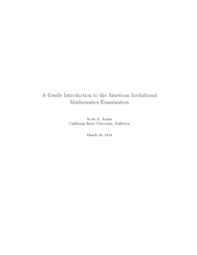 A Gentle Introduction to the American Invitational Mathematics Exam