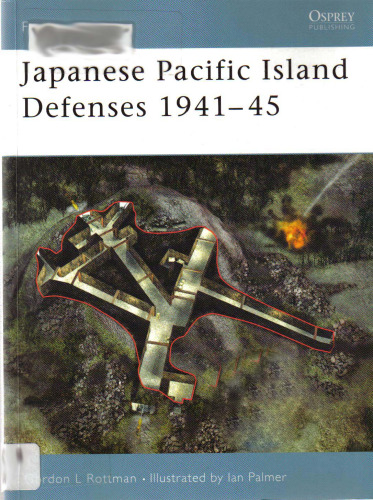 Japanese Pacific Island Defenses 1941-45