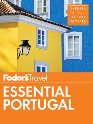 Fodor’s Essential Portugal
