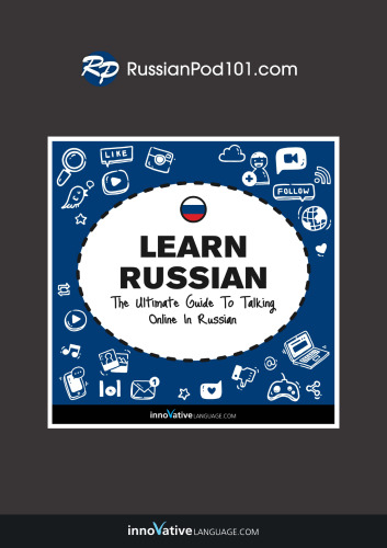 Learn Russian: The Ultimate Guide to Talking Online in Russian