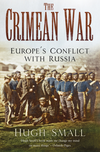 The Crimean War: Europe’s Conflict with Russia